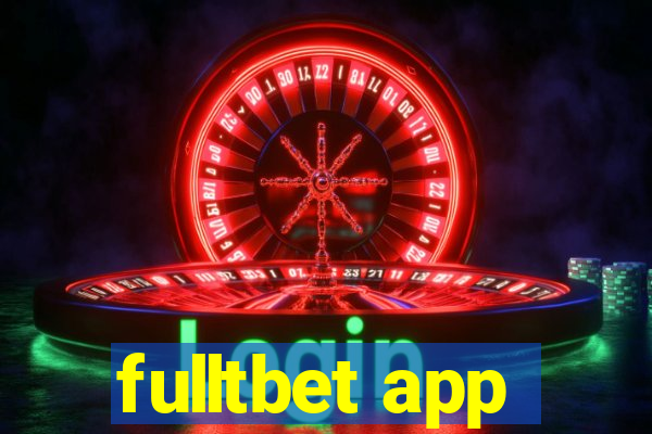 fulltbet app